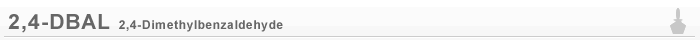 2,4-DBAL 2,4-Dimethylbenzaldehyde